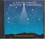 A South Dakota Acoustic Christmas Music CD 1998